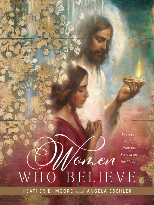Title details for Women Who Believe by Heather B. Moore - Available
